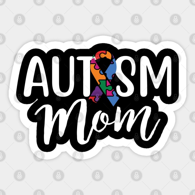 Autism Mom Shirt Mothers Day Autism Awareness Shirt For Mom Sticker by mommyshirts